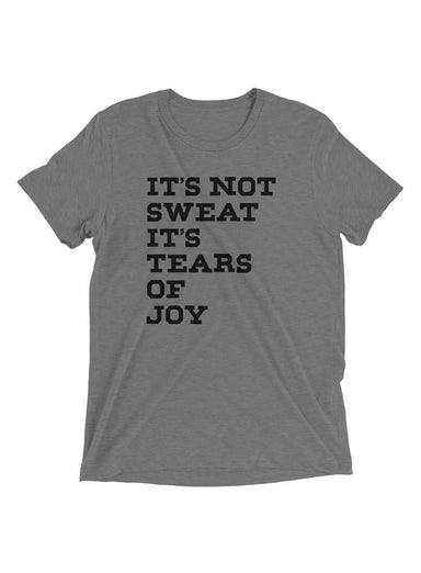 "It's not Sweat..." Short sleeve t-shirt  legacyhomesrgv   